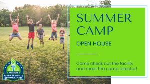 Summer Camp Open House