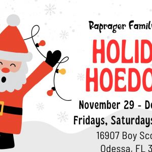 11/29 - 12/22 Raprager Family Farms Holiday Hoedown