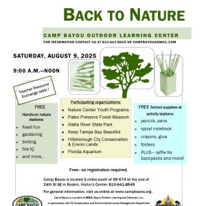 Camp Bayou Outdoor Learning Center Back to School Back to Nature