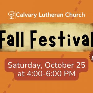 10/25 Calvary Church Fall Festival