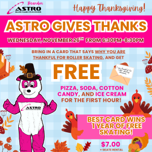 11/26  Astro Skate Gives Thanks Skate