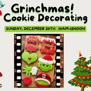 12/20 Sweet Bites Baking School Grinchmas Cookie Decorating