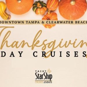 11/27 Yacht Starship Cruises Thanksgiving Cruises