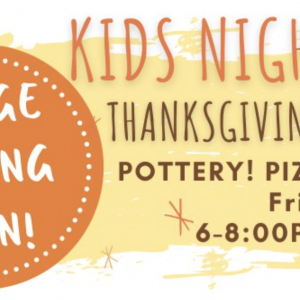 11/07 The Pottery Patch Kids Night Out
